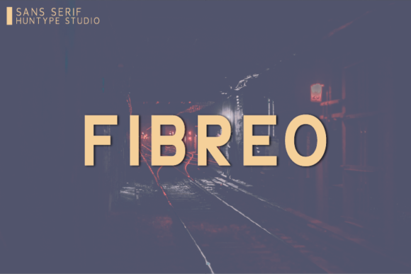 Fibreo: The Minimal Sans Serif Font for Clear Campaigns