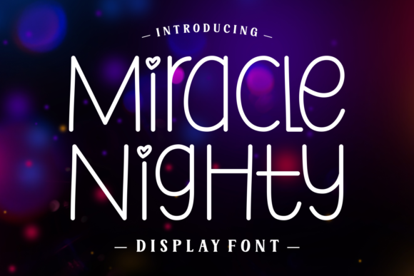 Miracle Nighty: A Minimal Sans Serif Font for Makers